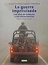 La guerra improvi...