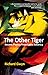 The Other Tiger by Richard  Gwyn
