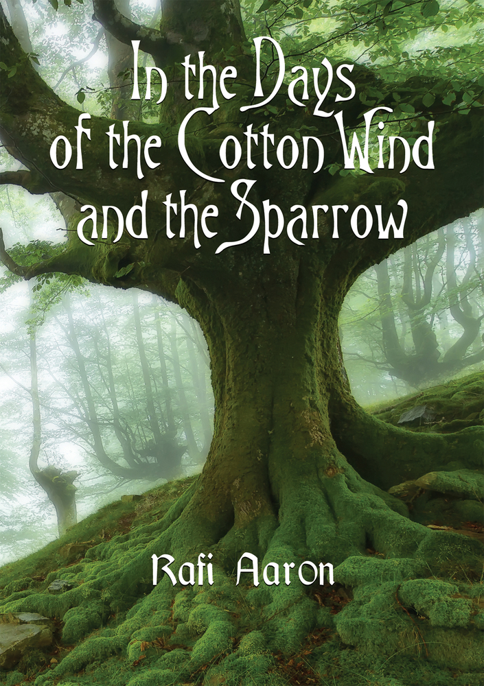 In the Days of the Cotton Wind and the Sparrow (Paperback)