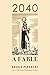 2040: A Fable