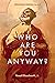 Who Are You Anyway?: Exploring Exodus 34:6-7