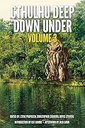 Cthulhu Deep Down Under Volume 3