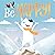 Be Happy! (Padded Board Books)