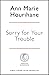 Sorry for Your Trouble: The Irish Way of Death