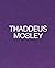 Thaddeus Mosley