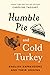 Humble Pie and Cold Turkey: English Expressions and Their Origins