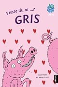 Visste du at...? Gris