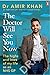 The Doctor Will See You Now: The Highs and Lows of My Life as an NHS GP
