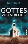 Gottes Vollstrecker by Kate Dark