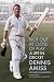 Not Out at Close of Play: A Life in Cricket