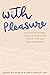 With Pleasure: Managing Tra...