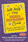 We Are the Baby-Sitters Club by Marisa  Crawford