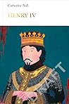 Henry IV by Catherine Nall