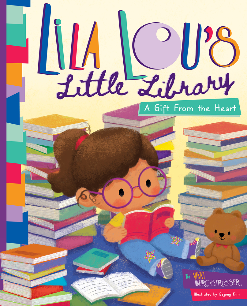 Lila Lou's Little Library: A Gift From the Heart (Hardcover)