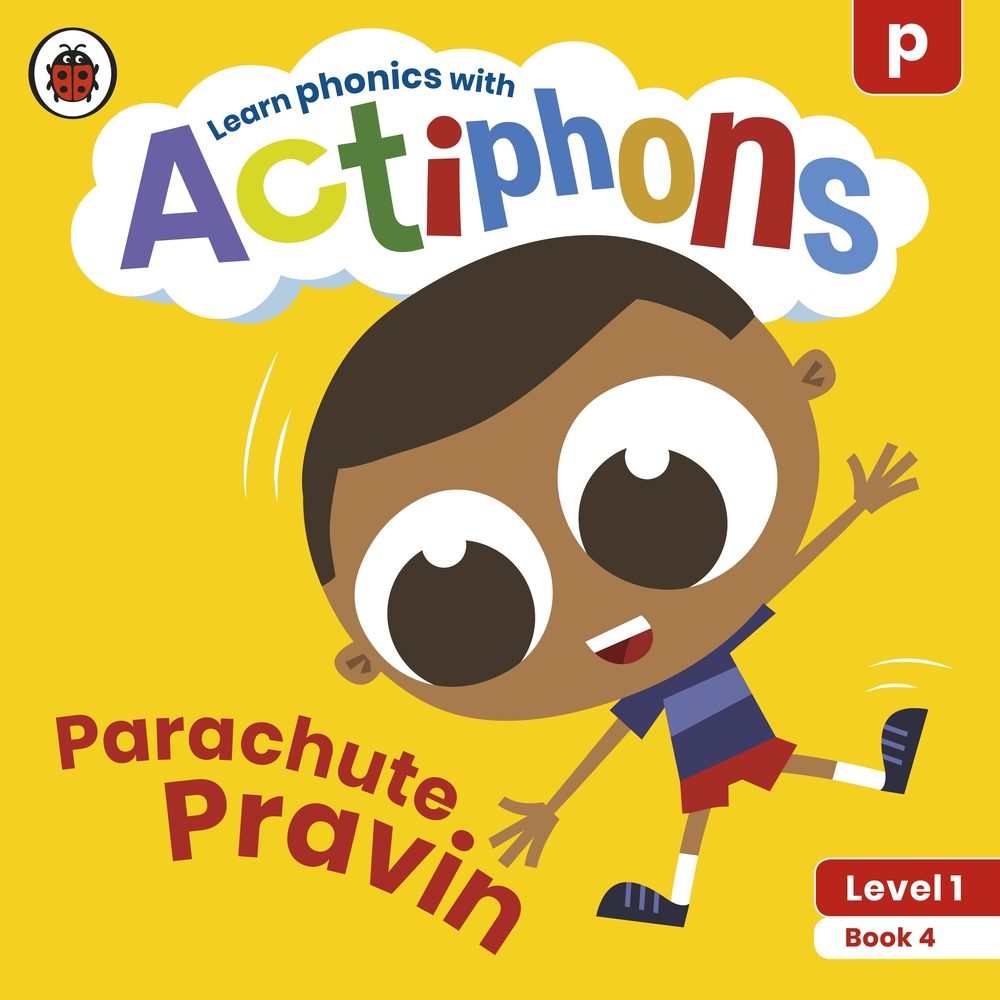 Actiphons Level 1 Book 4 Parachute Pravin: Learn Phonics and Get Active with Actiphons!