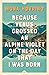 Because Venus Crossed an Al...