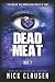 Dead Meat: Day 7