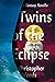 Twins of the Eclipse