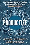 Productize: The U...