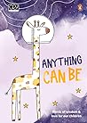 Anything Can Be