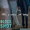 Block Shot Bonus Epilogue by Kennedy Ryan