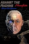 Against the Machine: Manifesto (194) (Essential Prose Series) Against the Machine: Manifesto (194) (Essential Prose Series)