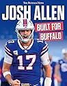 Josh Allen: Built...
