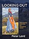 Looking Out: Welsh painting, social class and international context