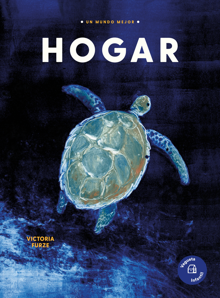 Hogar (Un Mundo Mejor) (Spanish Edition)