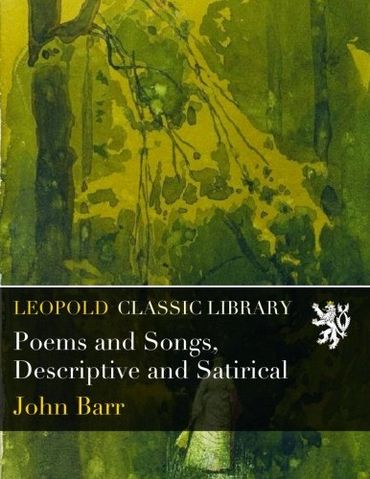 Poems and Songs, Descriptive and Satirical