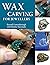 Wax Carving for Jewellers