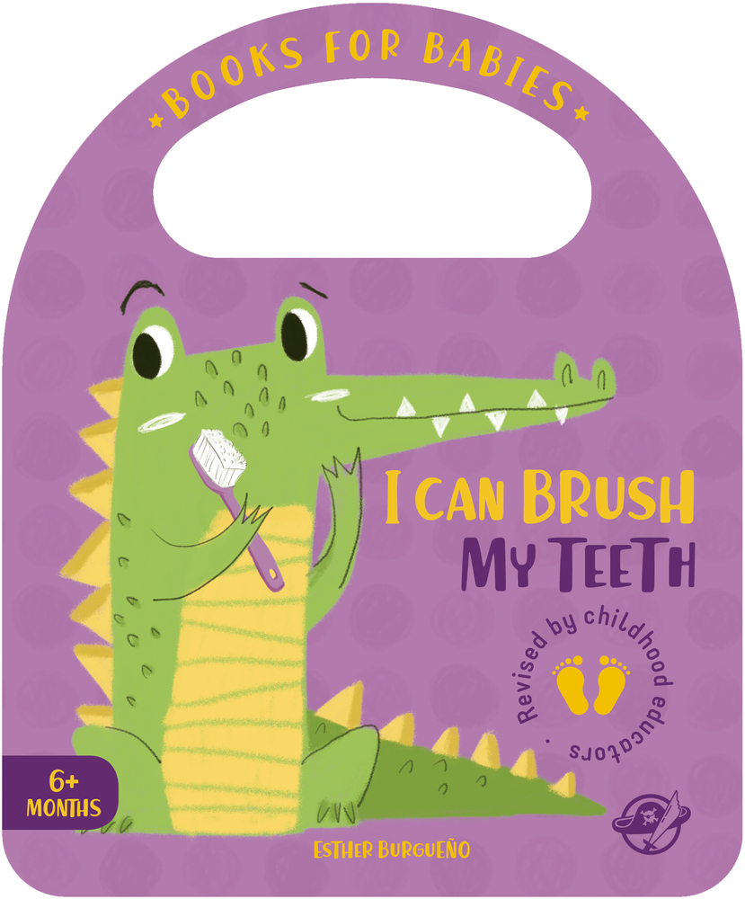 I Can Brush My Teeth (Bit by Bit I Learn More and I Grow Big)