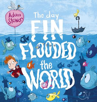 The Day Fin Flooded the World (Hardcover)