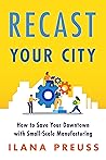 Recast Your City:...