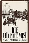 The City in the Mist by George W.S. Trow The City in the Mist by George W.S. Trow