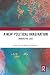A New Political Imagination by Tony Fry