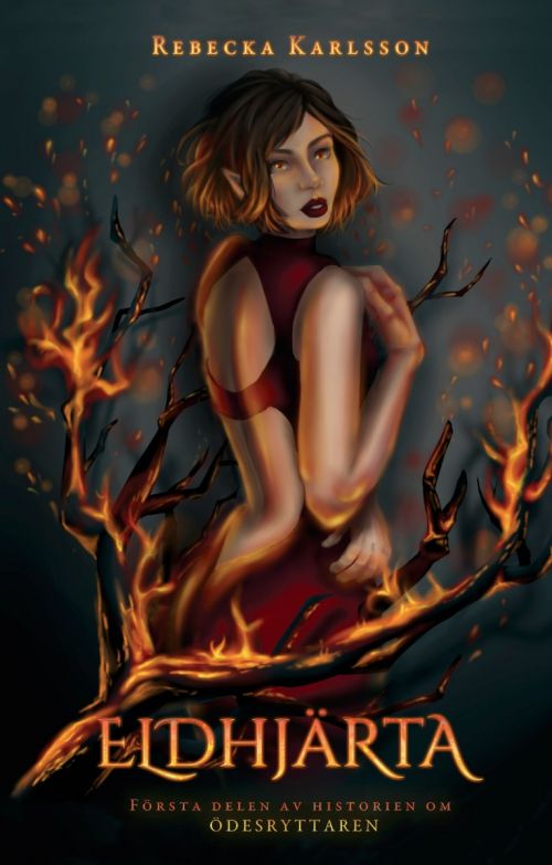 Eldhjärta (Ödesryttaren, #1)
