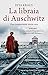 La libraia di Auschwitz