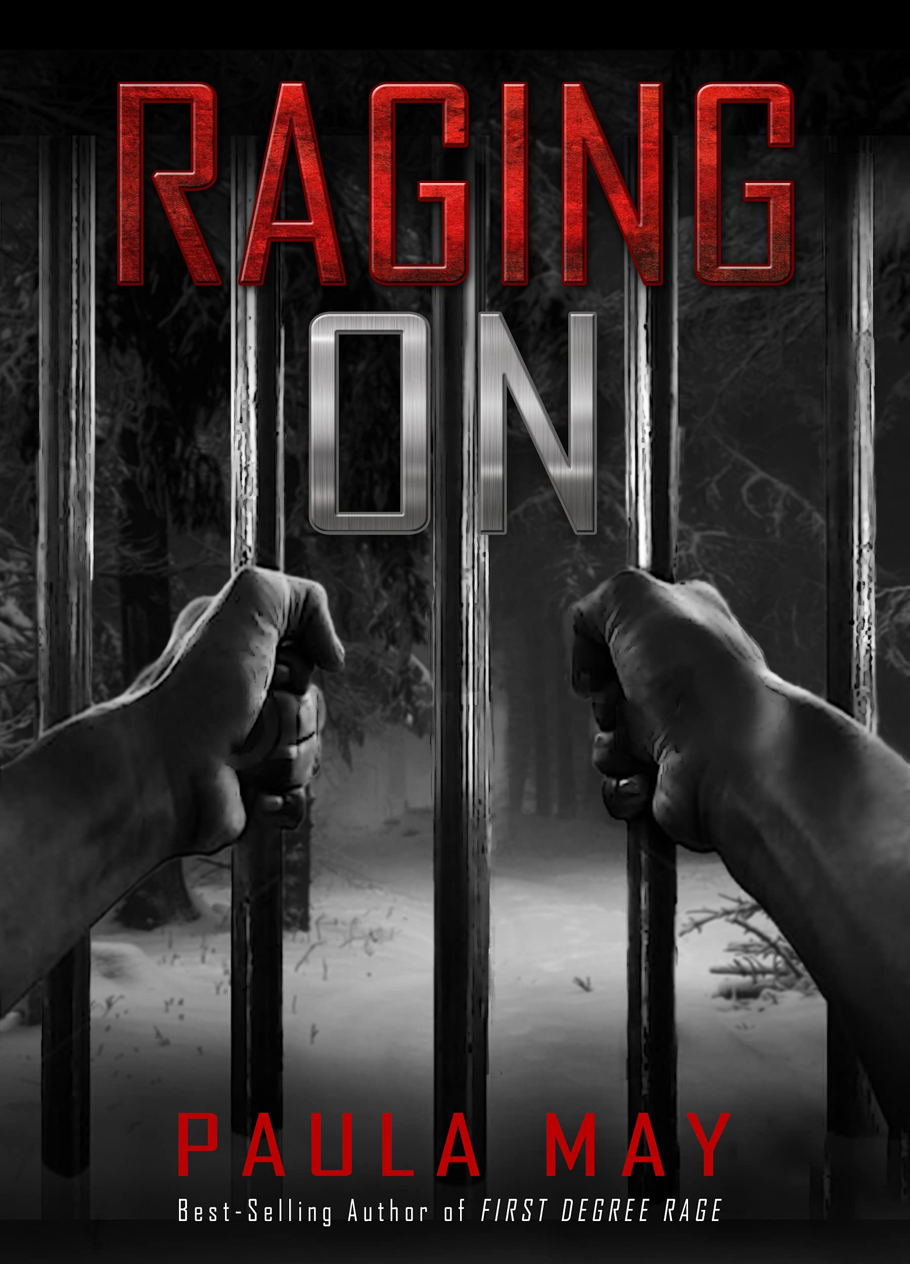 Raging On (The "Rage" True Crime Series Book 2)