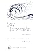 Soy expresión Volumen I: Un...