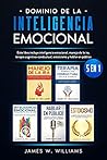 Dominio de la inteligencia emocional: 5 en 1 - Este libro incluye inteligencia emocional, manejo de la ira, terapia cognitivo-conductual, estoicismo y hablar en público Book cover for Dominio de la inteligencia emocional: 5 en 1 - Este libro incluye inteligencia emocional, manejo de la ira, terapia cognitivo-conductual, estoicismo y hablar en público