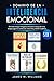 Dominio de la inteligencia emocional: 5 en 1 - Este libro incluye inteligencia emocional, manejo de la ira, terapia cognitivo-conductual, estoicismo y hablar en público