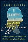 In Pursuit of Jefferson by Derek Baxter