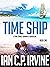 Time Ship, Book One