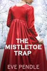 The Mistletoe Trap