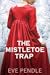 The Mistletoe Trap