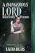 A Dangerous Lord (Regency S...