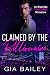 Claimed by the Billionaire ...