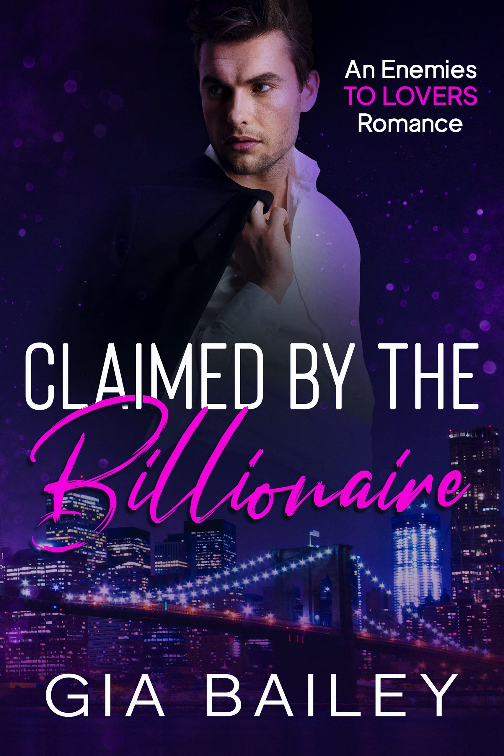 Claimed by the Billionaire (Bossy Billionaires #3)
