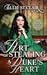 The Art of Stealing a Duke's Heart (Thieves of Desire, #1)